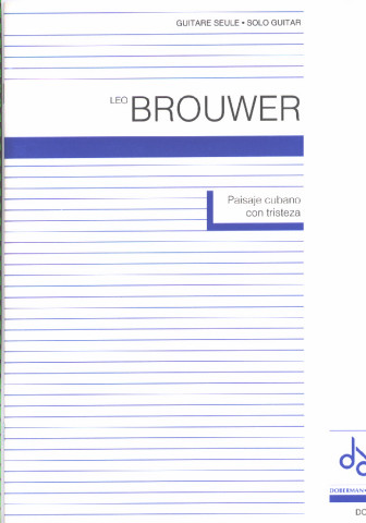 BROUWER Leo (1939- Cuba)<br><br>Paisaje cubano con tristeza